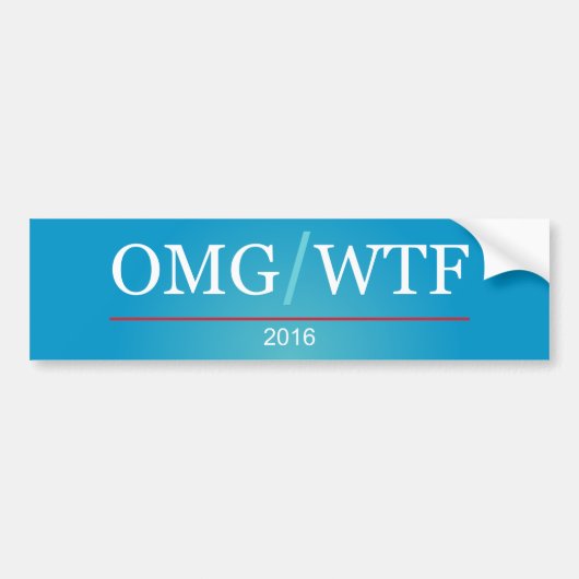 OMG/WTF 2016年 バンパーステッカー (正面)