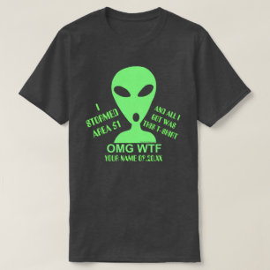 OMG WTF LGMの外国のギークのおもしろいな嵐区域51 Tシャツ