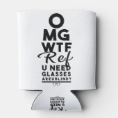 OMG WTF Refメガネが必要なのUブラインド? 缶クーラー (裏面)