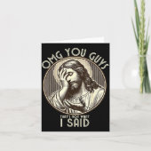 Omg You Guys I Never Said Tha Funny Sarcastic Quot カード (正面)