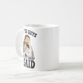 Omg You Guys That's Not What I Said コーヒーマグカップ (正面左)