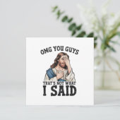 OMG You Guys That's Not What I Said Jesus Meme 招待状 (スタンド正面)