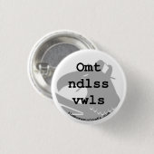 Omt Ndlss Vwls 1.25"ボタン 缶バッジ (正面&裏面)