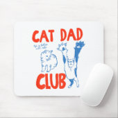 (on Back) Cat Dad Club Life Is Better With Cats Fa マウスパッド (マウス)