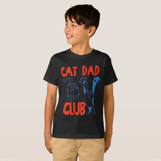 (on Back) Cat Dad Club Life Is Better With Cats Fa Tシャツ (正面フル)