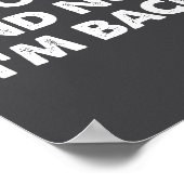 (on Back) Derted And Now I'm Back Funny Quote Men  ポスター (角)