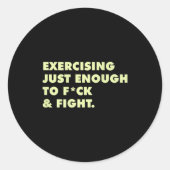 (on Back) Exercising Just-enough To Fck &amp; Figh ラウンドシール (正面)