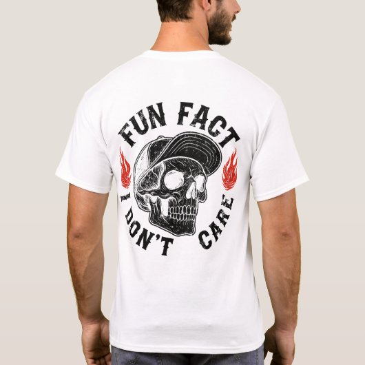 (ON BACK) Fun Fact I Don't Care Funny Skeleton Tシャツ (裏面)