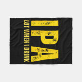 (on Back) Ipa Lot When I Drink Funny Beer Drinking フリースブランケット (正面(横))