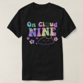 On Cloud Nine Flower Happy 9誕生日9年 Tシャツ (デザイン正面)
