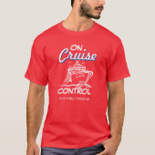 On Cruise Control PERSONALIZED Family Vacation Tシャツ (正面)