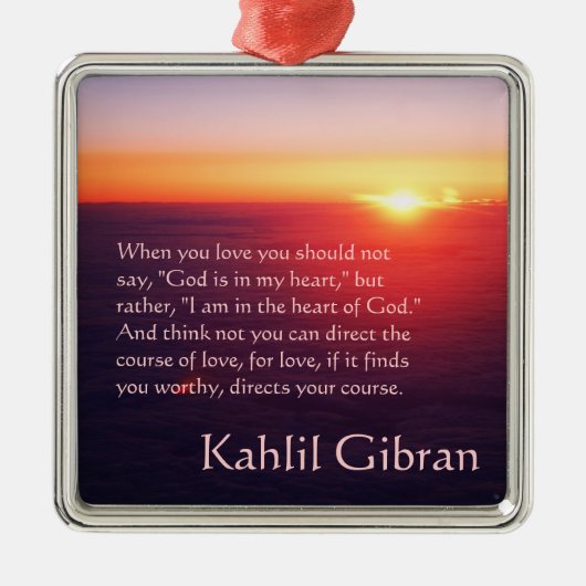 On Love - The Prophet by Kahlil Gibran メタルオーナメント (正面)