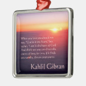 On Love - The Prophet by Kahlil Gibran メタルオーナメント (左)