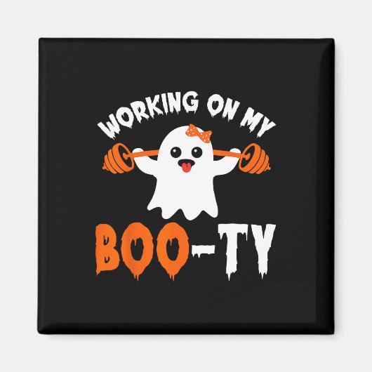 On My Boo-ty Gym Boty-Tee幽霊プンメンズウィメンズ マグネット (正面)