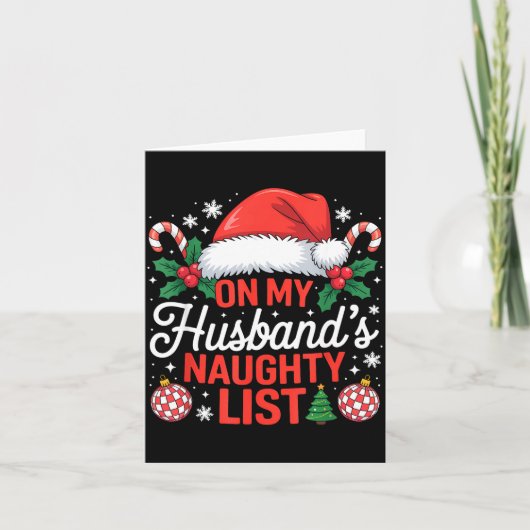 On My Husbands Naughty List Christmas  カード (正面)