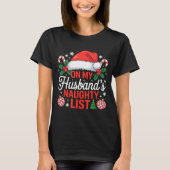 On My Husbands Naughty List Christmas  Tシャツ (正面)
