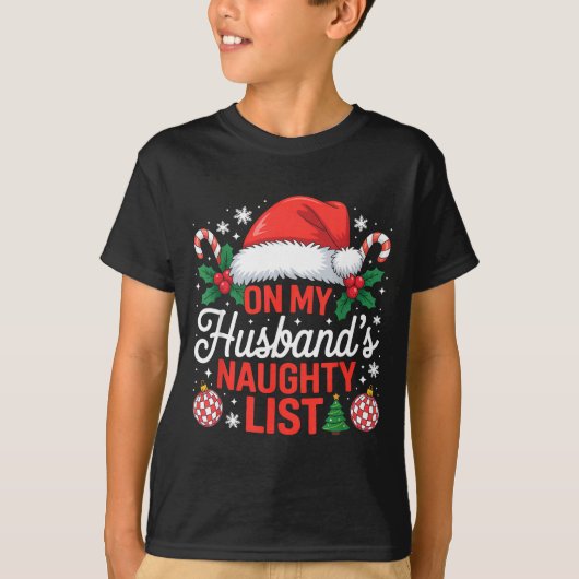 On My Husbands Naughty List Christmas  Tシャツ (正面)