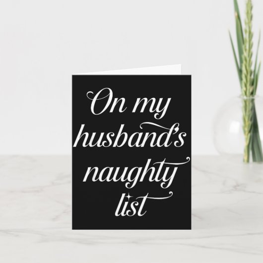 On My Husband's Naughty List Funny Husband Wife Co カード (正面)