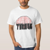 On my Trill Tシャツ (正面)