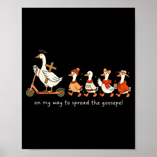 On My Way To Spread The Goosepel  ポスター (正面)
