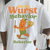 On My Wurst Behavior Funny Sausage Oktoberfest Tシャツ
