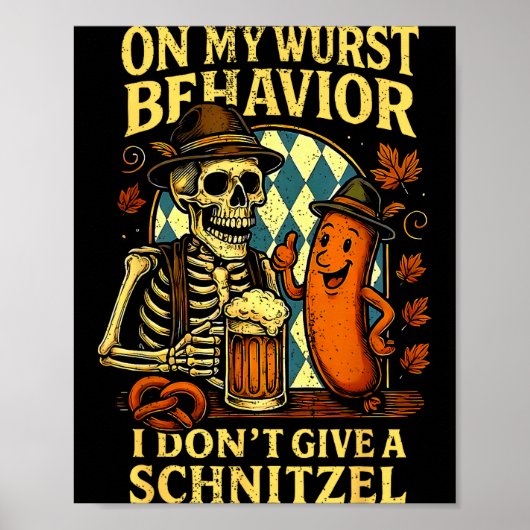 On My Wurst Behavior Funny Skeleton And Dog  ポスター (正面)
