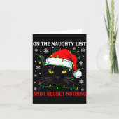 On Naughty List And Regret Nothing Christmas Cat K カード (正面)