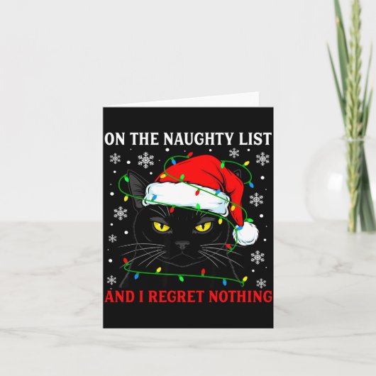 On Naughty List And Regret Nothing Christmas Cat K カード (正面)