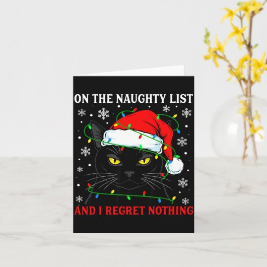 On Naughty List And Regret Nothing Christmas Cat K カード (黄色い花)