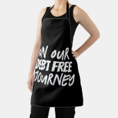 'On Our Debt Free Journey' Inspire Mindful Choices エプロン (インサイチュ)