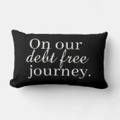 'On Our Debt Free Journey' Motivation Consistency  ランバークッション (正面)