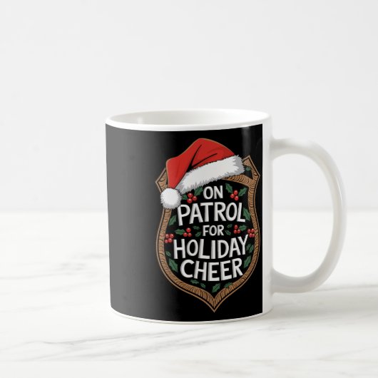 On Patrol For Holiday Cheer Christmas Security コーヒーマグカップ (右)