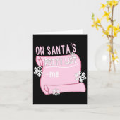 On Santa's Petty List Me Santa Christmas Design Lo カード (黄色い花)