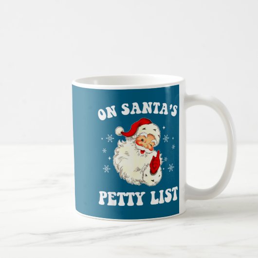 On Santa's Petty List Santa Christmas Xmas Holiday コーヒーマグカップ (右)