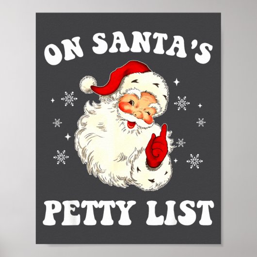 On Santa's Petty List Santa Christmas Xmas Holiday ポスター (正面)