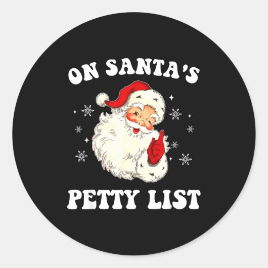 On Santa's Petty List Santa Christmas Xmas Holiday ラウンドシール (正面)
