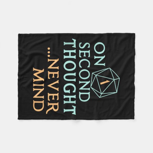 On Second Thought Never Mind, Funny Gift For Men,  フリースブランケット (正面(横))