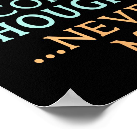 On Second Thought Never Mind, Funny Gift For Men,  ポスター (角)