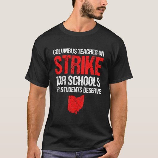 On Strike Columbus Ohio School先生がOhiを攻撃 Tシャツ (正面)