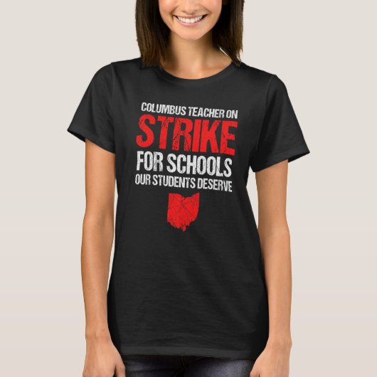 On Strike Columbus Ohio School先生がOhiを攻撃 Tシャツ (正面)