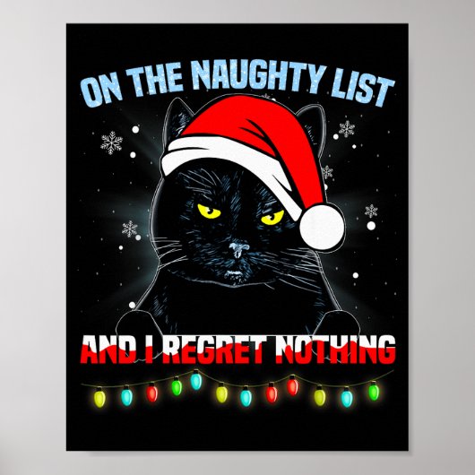 On The Naughty List And I Regret Nothing Cat Chris ポスター (正面)