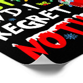 On The Naughty List And I Regret Nothing Christmas ポスター (角)