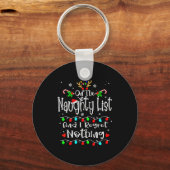 On The Naughty List And I Regret Nothing Funny Chr キーホルダー (正面)