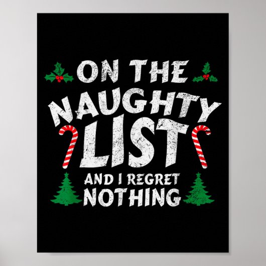 On The Naughty List And I Regret Nothing Funny Chr ポスター (正面)