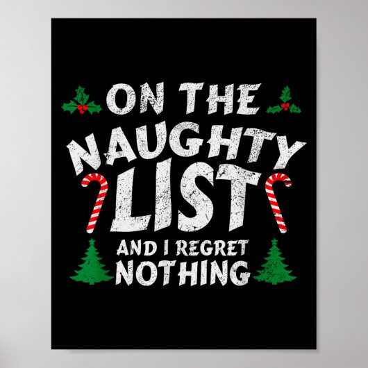 On The Naughty List And I Regret Nothing Funny Chr ポスター (正面)
