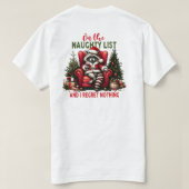 On the Naughty list and i regret nothing Raccoon Tシャツ (デザイン裏面)