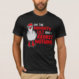 On The Naughty List And I Regret Nothing Seagull Tシャツ
