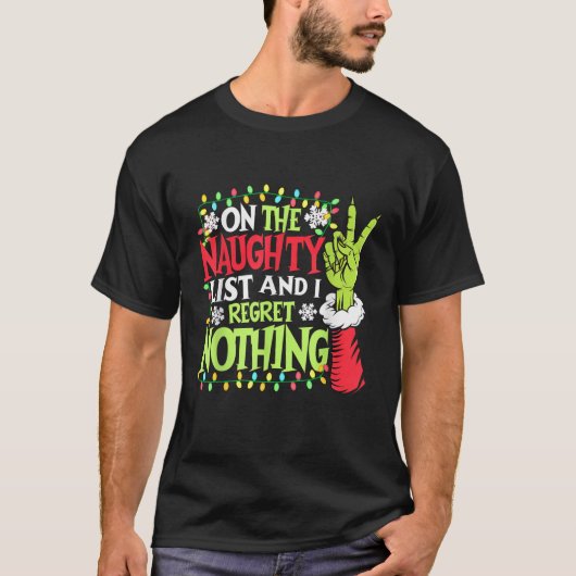 On The Naughty List And I Regret Nothing Unisex Ad Tシャツ (正面)