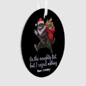  On the Naughty List, But I Regret Nothing  オーナメント (正面)