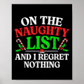 On The Naughty List I Regret Nothing Funny Christm ポスター (正面)